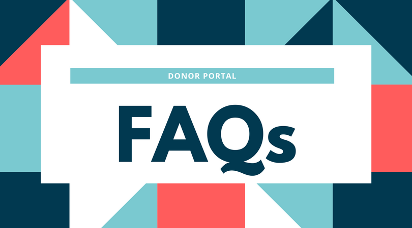 Frequently Asked Questions About the Donor Portal