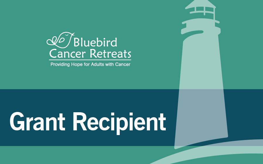 Grant Recipient: Bluebird Cancer Retreats