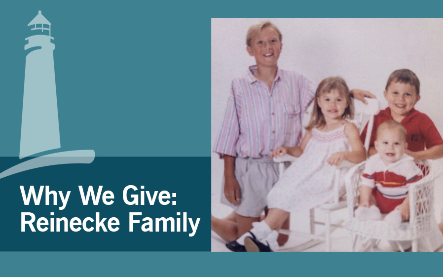 Why I Give: The Reinecke Family