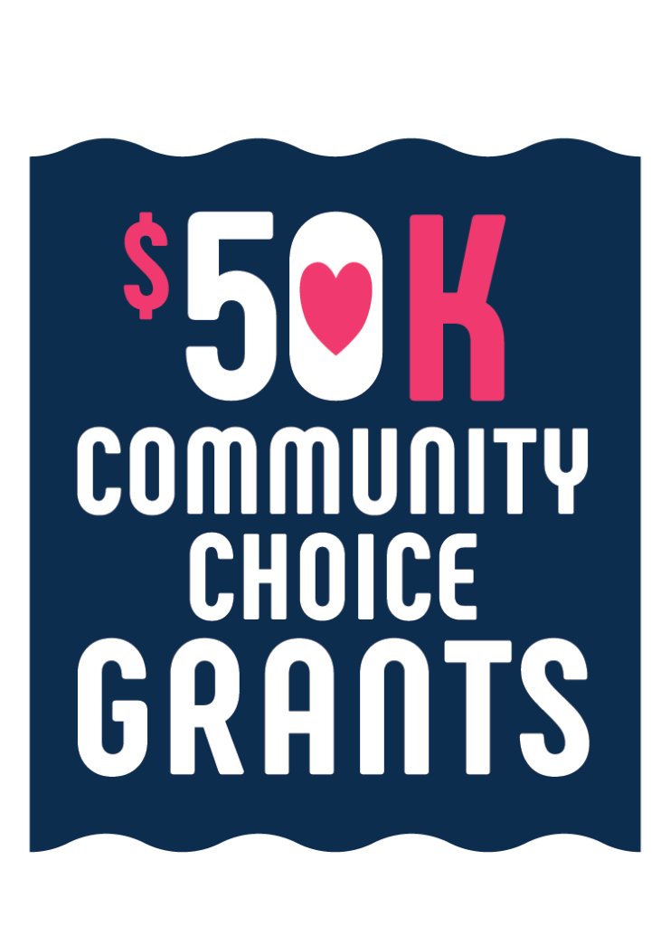 A graphic stating $50,000 community choice grants