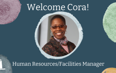 Welcome Human Resources/Facilities Manager Cora Russ
